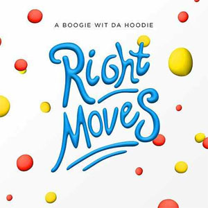 Disco Right Moves de A Boogie Wit Da Hoodie