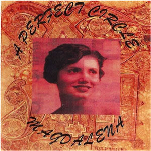 Disco Magdalena de A Perfect Circle