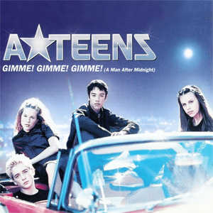 Disco Gimme! Gimme! Gimme! (A Man After Midnight) de A Teens