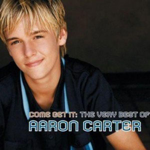 Disco Come Get It: The Very Best Of Aaron Carter de Aaron Carter