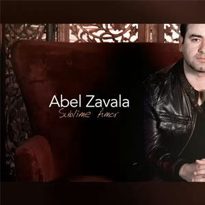 Disco Sublime Amor de Abel Zavala
