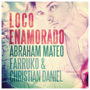 Disco Loco Enamorado de Abraham Mateo