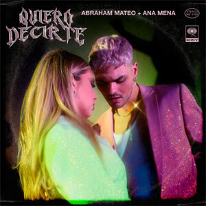 Disco Quiero Decirte de Abraham Mateo