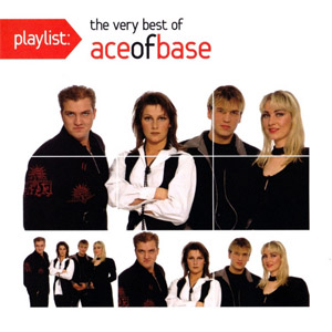 Disco Playlist: The Very Best Of Ace Of Base de Ace of Base