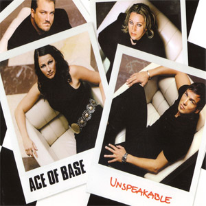 Disco Unspeakable de Ace of Base