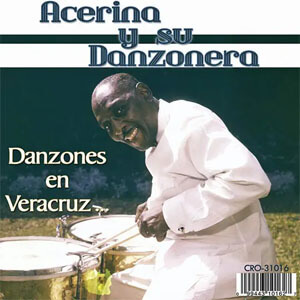 Disco Danzones en Veracruz de Acerina y Su Danzonera