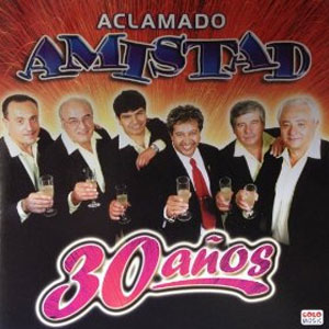 Álbum 30 Años de Aclamado Amistad
