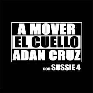 Disco A Mover el Cuello de Adán Cruz