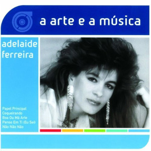Disco A Arte E A Música de Adelaide Ferreira