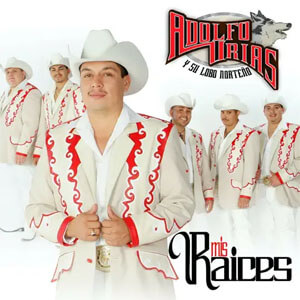 Disco Mis Raíces de Adolfo Urias Y Su Lobo Norteño