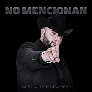 Disco No Mencionan de Adrián Chaparro