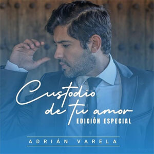 Disco Custodio de Tu Amor de Adrián Varela