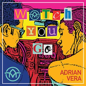 Disco Watch You Go de Adrian Vera