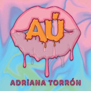 Disco Aú de Adriana Torrón