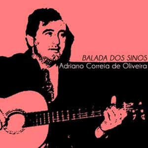 Disco Balada Dos Sinos de Adriano Correia de Oliveira
