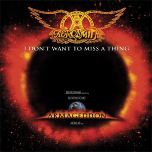 Disco I Don't Want To Miss A Thing de Aerosmith