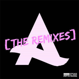 Disco All Night (The Remixes) de Afrojack