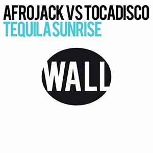 Disco Tequila Sunrise de Afrojack
