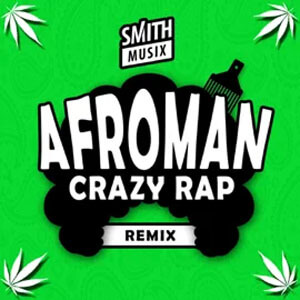 Disco Crazy Rap (Remix) de Afroman