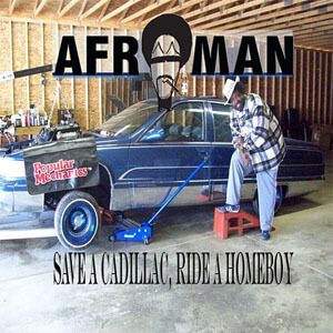 Disco Save a Cadillac, Ride a Homeboy de Afroman