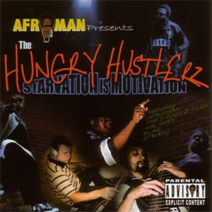 Disco The Hungry Hustlerz: Starvation Is Motivation de Afroman