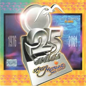 Disco 25 Años 1976 / 2001 de Agua Marina