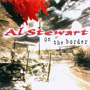 Disco On The Border (1999) de Al Stewart