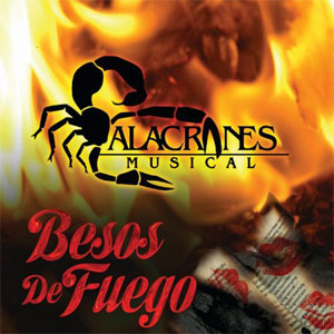 Disco Besos De Fuego de Alacranes Musical