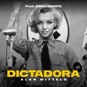 Disco Dictadora de Alan Wittels