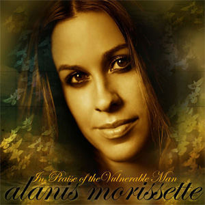 Disco In Praise Of The Vulnerable Man de Alanis Morissette
