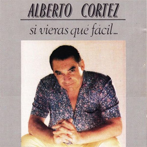 Disco Si Vieras que Fácil de Alberto Cortez