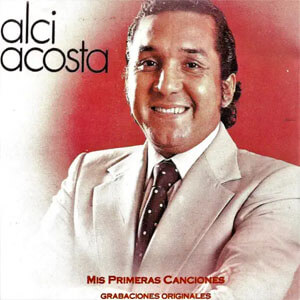 Disco Mis Primeras Canciones de Alci Acosta