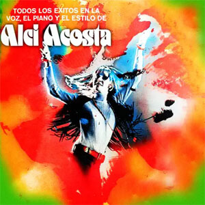 Disco Todos los Éxitos en la Voz, el Piano y el Estilo de Alci Acosta, Vol. V de Alci Acosta