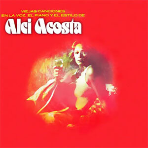 Disco Viejas Canciones en la Voz, el Piano y el Estilo de Alci Acosta, Vol. Vi de Alci Acosta