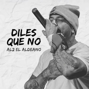 Disco Diles Que No de Aldo El Aldeano
