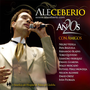 Disco 20 Años Con Amigos de Ale Ceberio
