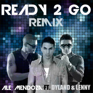 Disco Ready To Go (Featuring Dyland & Lenny) (Remix) (Cd Single) de Ale Mendoza