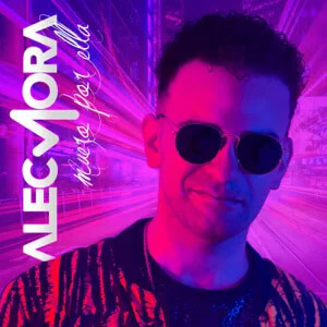 Disco Muero por Ella de Alec Mora