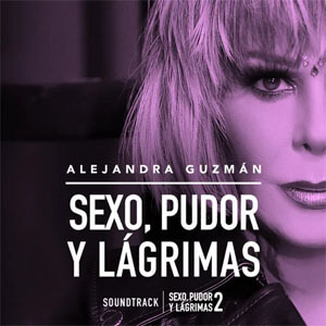 Disco Sexo Pudor y Lágrimas de Alejandra Guzmán