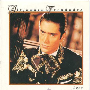 Disco Loco de Alejandro Fernández