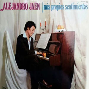 Disco Mis Propios Sentimientos de Alejandro Jaén