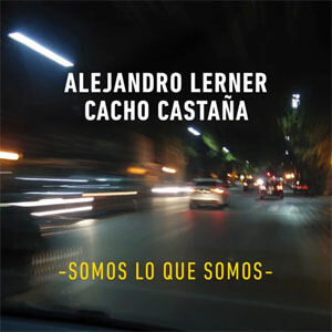 Disco Somos Lo Que Somos de Alejandro Lerner