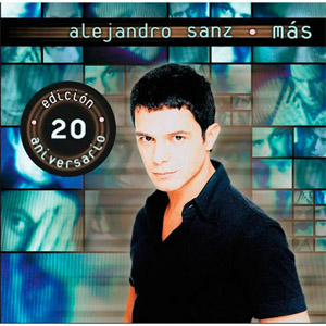 Disco Más (20 Aniversario) de Alejandro Sanz