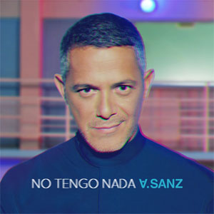 Disco No Tengo Nada de Alejandro Sanz
