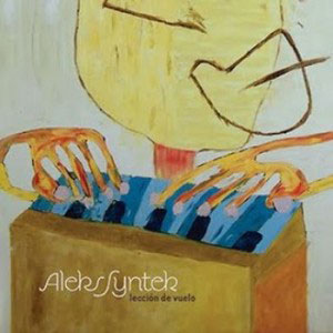 Disco Lección De Vuelo de Aleks Syntek