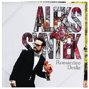 Disco Romántico Desliz de Aleks Syntek