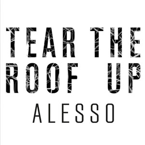 Disco Tear The Roof Up de Alesso