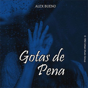 Disco Gotas De Pena de Alex Bueno