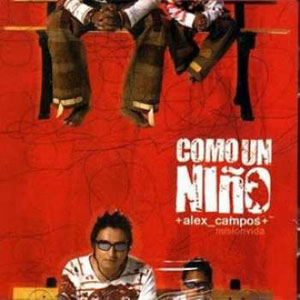 Disco Como Un Niño de Alex Campos