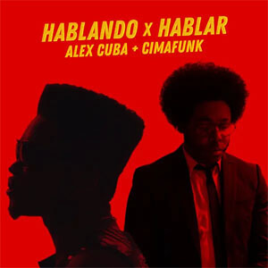 Disco Hablando x Hablar de Álex Cuba